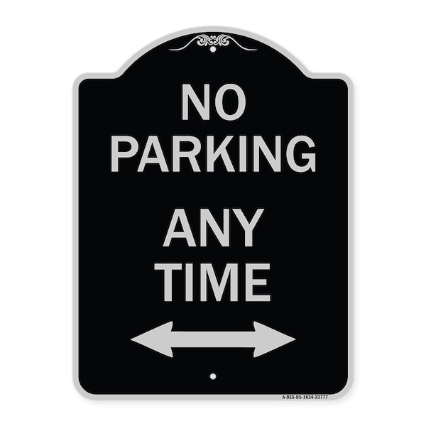 Signmission No Parking Anytime W/ Bidirectional Arrow Heavy-Gauge Aluminum Sign, 24" x 18", BS-1824-23777 A-DES-BS-1824-23777 - main